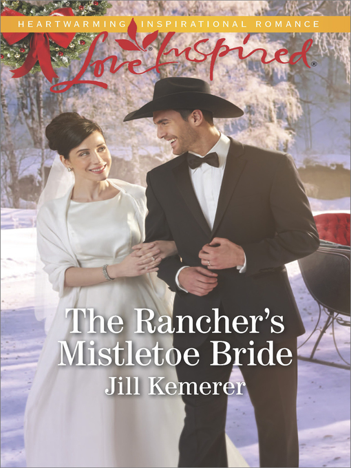 Cover image for The Rancher's Mistletoe Bride